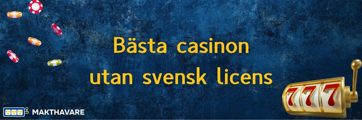 Upptäck de bästa spelalternativen på Online casino utan svensk licens