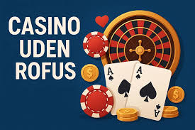 Casino Online Uden Om Rufus - Din Guide til Spil uden Begrænsninger