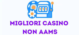 Nuovissimi Casino Non AAMS Scopri le Ultime Novità